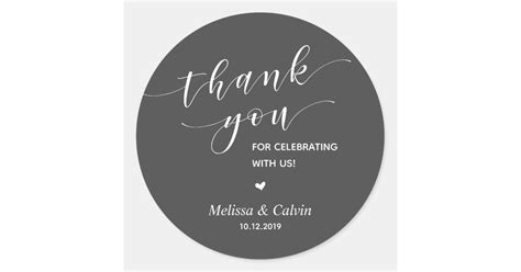 Thank You Celebrating With Us Wedding Rehearsal Classic Round Sticker