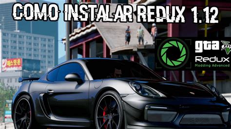 Como Instalar Correctamente GTA 5 REDUX 1 12 MOD COMPATIBLE Actualizado