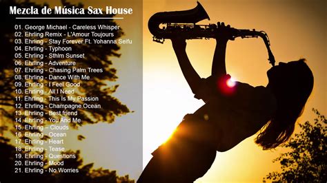 Mezcla Música Sax House 🎷george Michael 🎷 Musicaa De Saxofón