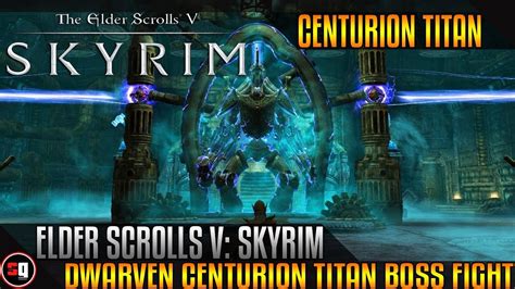 Skyrim Dwarven Centurion Titan Boss Fight Youtube