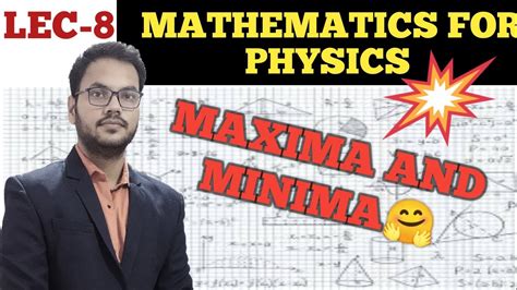 Maxima And Minima Basic Maths For Physics Mathematical Tools For