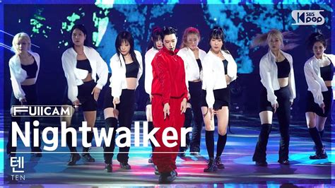 K Nightwalker Ten Fullcam Sbs Inkigayo Youtube