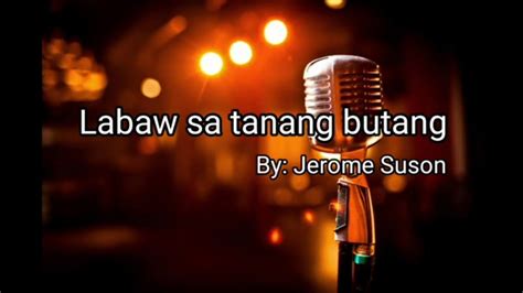 Labaw Sa Tanang Butang By Jerome Suson YouTube