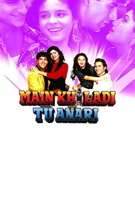 Main Khiladi Tu Anari Where To Watch And Stream Tv Guide