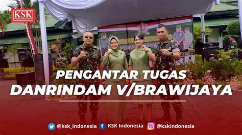 FULL Ramah Tamah Pengantar Tugas Danrindam V Brawijaya Rindam V