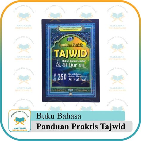 Jual Buku Panduan Praktis Tajwid Dan Bid Ah Bid Ah Seputar Al Quran