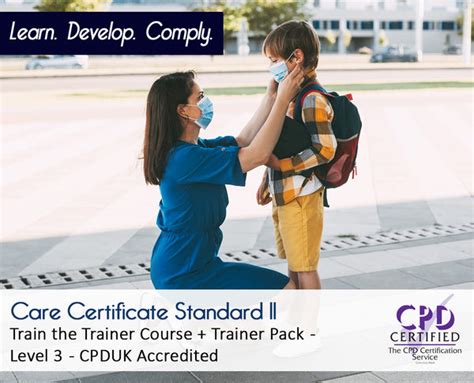 Care Certificate Standard 11 Train The Trainer Course Trainer Pack