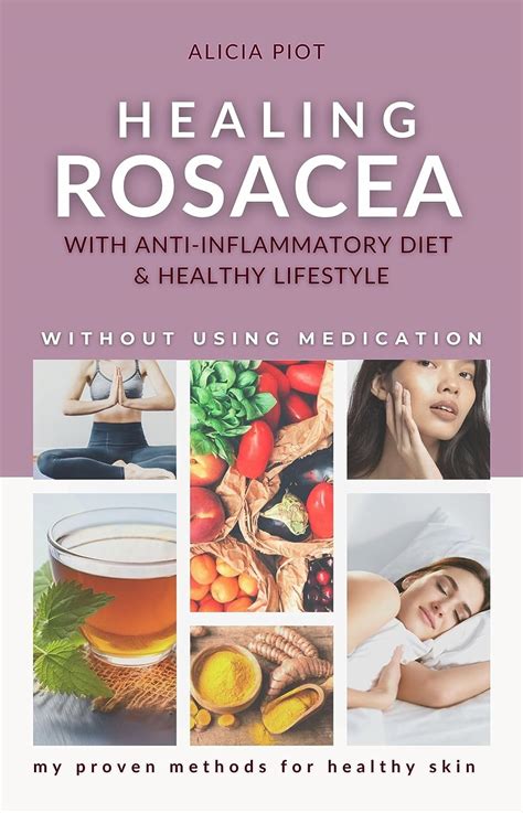 Healing Rosacea With Anti Inflammatory Diet And Healthy Lifestyle My