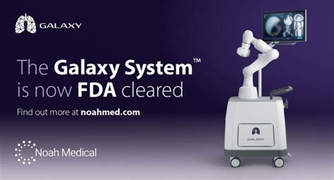 Fda Oks Noah Medicals Galaxy Surgical Robot Medical Product Outsourcing