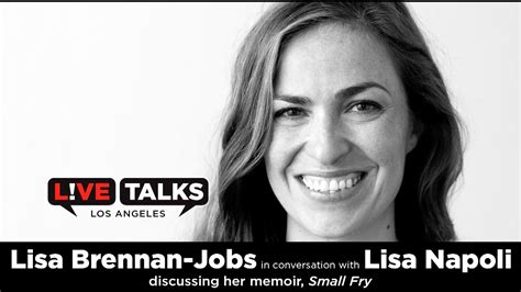 Lisa Brennan Jobs In Conversation With Lisa Napoli At Live Talks Los