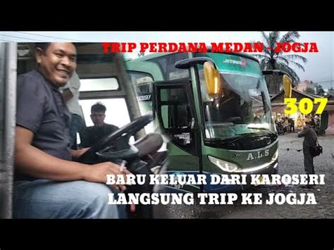 Als Baru Keluar Karoseri Langsung Trip Ke Jogja Trip Perdana