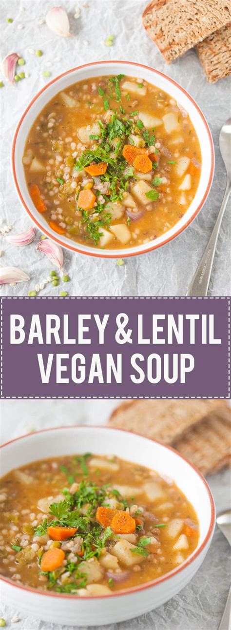 Vegan Barley And Lentil Soup Vibrant Plate