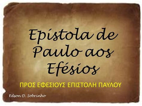 Epistola De Paulo Aos Efesios YouTube