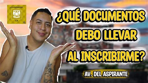 Qué DOCUMENTOS debo llevar a C U para INSCRIBIRME YouTube