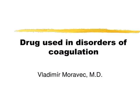 Ppt Drug Used In Disorders Of Coagulation Powerpoint Presentation