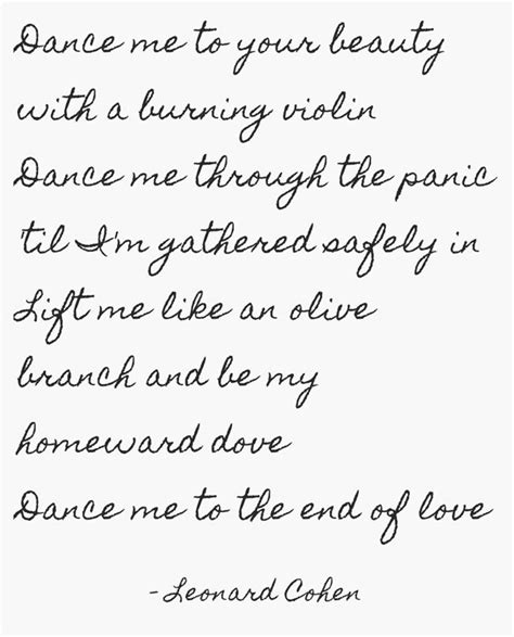 Dance Me To The End Of Love Leonard Cohen Quotes Love Ending Quotes