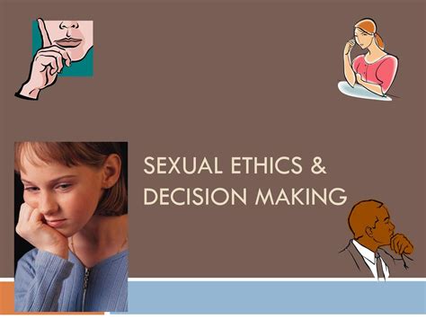 Sexual Ethics And Decision Making Ppt Download