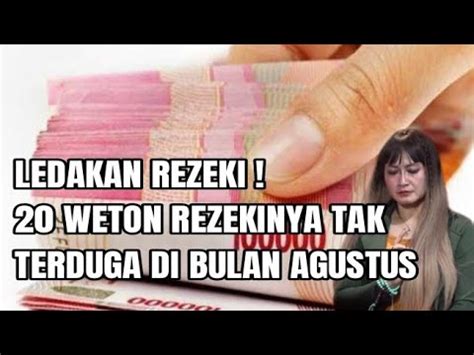 LEDAKAN REZEKI 7 Neptu Weton Rezeki Tak Terduga Datang Di Bulan