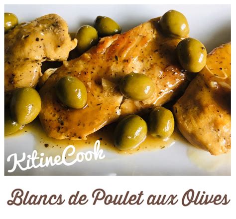 BLANCS DE POULET AUX OLIVES KitineCook