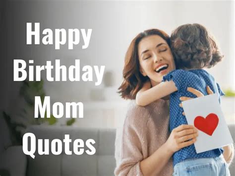 128 Top Best Happy Birthday Mom Quotes