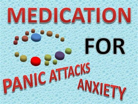 Medication For Anxiety & Panic Attacks