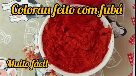 Como Fazer Colorau Corante Urucum Vidanaroca YouTube