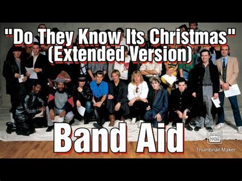 Band Aid Do They Know Its Christmas Extended Version Youtube