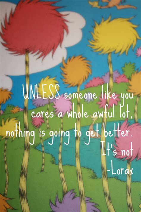 Lorax Quotes Classrooms. QuotesGram