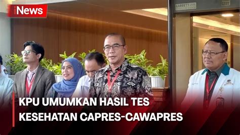 Kpu Seluruh Bacapres Dan Bacawapres Mampu Dan Bebas Dari Narkoba Youtube