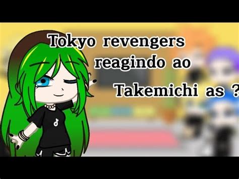 Tokyo revengers reagindo ao takemichi as Parte única YouTube