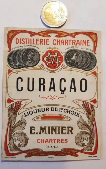 ANCIENNE ETIQUETTE LIQUEUR CHARTRAINE CURAÇAO E MINIER CHARTRES EURE