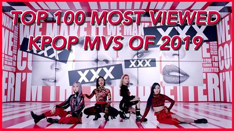 Top 100 Most Viewed Kpop Mvs Of 2019 November Week 3 Youtube