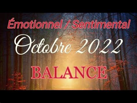 BALANCE Sentimental OCTOBRE 2022 Un important changement s opère en