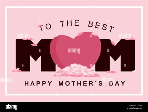 To The Best Mom Happy Mother Day Card Vector Illustration Design Stock