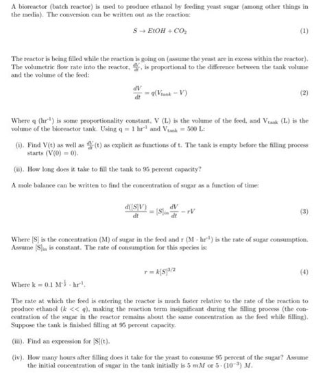 Solved A bioreactor (batch reactor) is used to produce | Chegg.com