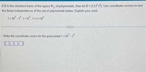 Solved If B Is The Standard Basis Of The Space P Of Chegg