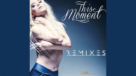 This Moment Edson Pride Remix Youtube