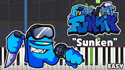 Sunken Friday Night Funkin Vs Sunken Impostor Piano Tutorial