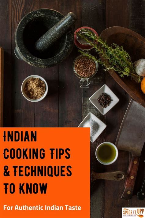 A Guide To Indian Cooking Methods To Cook Indian Food Spiceitupp