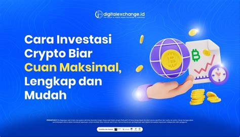 Cara Investasi Crypto Biar Cuan Maksimal Lengkap Dan Mudah