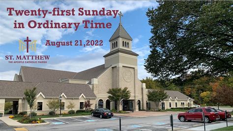 St Matthew The Apostle Catholic Church Twenty First Sunday In