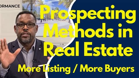 Prospecting Methods In Real Estate To Get More Listing And More Buyers