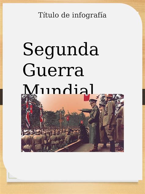 Introducir 67 Imagen Infografia Segunda Guerra Mundial Abzlocal Mx