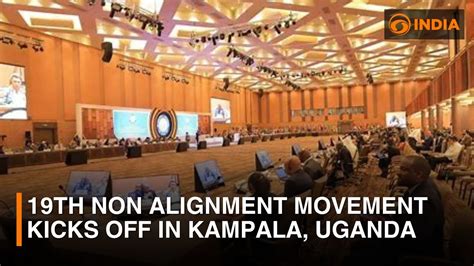 19th NAM Kicks Off In Kampala Uganda DD India News Hour YouTube