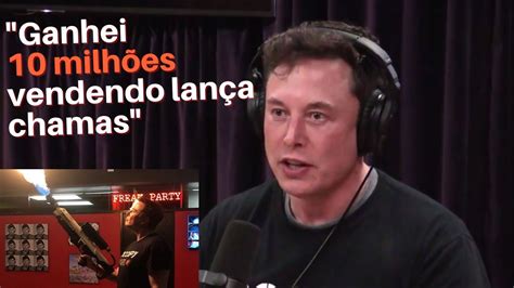 ELON MUSK SOBRE COMO VENDEU LANÇA CHAMAS E FEZ 10 MILHÕES LEGENDADO