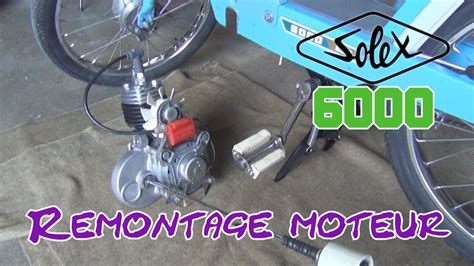 Restauration Solex 6000 3eme Partie Remontage Moteur YouTube