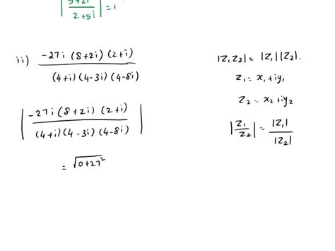 SOLVED Find The Modulus Of Each Of The Following Complex Numbers