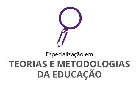 3ª Chamada Do Curso De Especialização Em Teorias E Metodologias Da