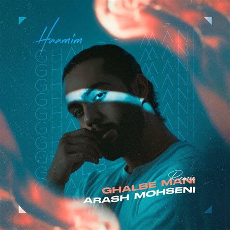 Ghalbe Mani Arash Mohseni Remix Song By Haamim