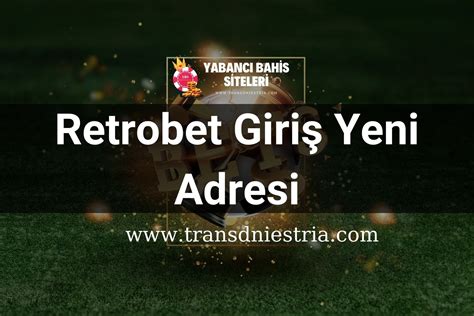 Retrobet Giriş Yeni Adresi Yabancı Bahis Siteleri